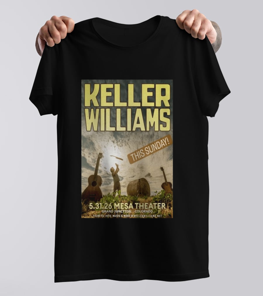 Keller Williams Mesa Theater Grand Junction May 31 2026 This Sunday T-Shirt