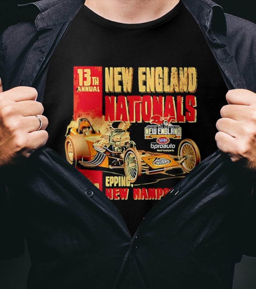 13th Annual New England Nationals Epping New Hampshire 2026 Dragster Event T-Shirt