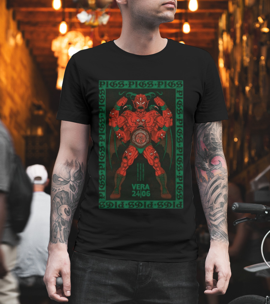 PIGS PIGS PIGS PIGS PIGS PIGS PIGS Vera Groningen June 24 2026 T-Shirt
