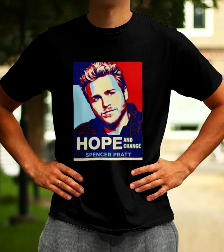 Spencer Pratt Hope And Change Iconic Pop T-Shirt