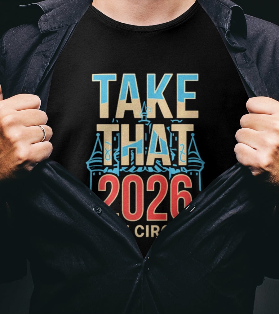 Take That The Circus 2026 Tour T-Shirt
