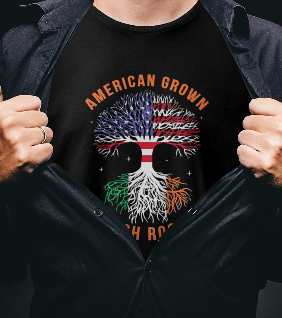 American Grown Tree With Irish Roots USA Flag And Irish Flag T-Shirt
