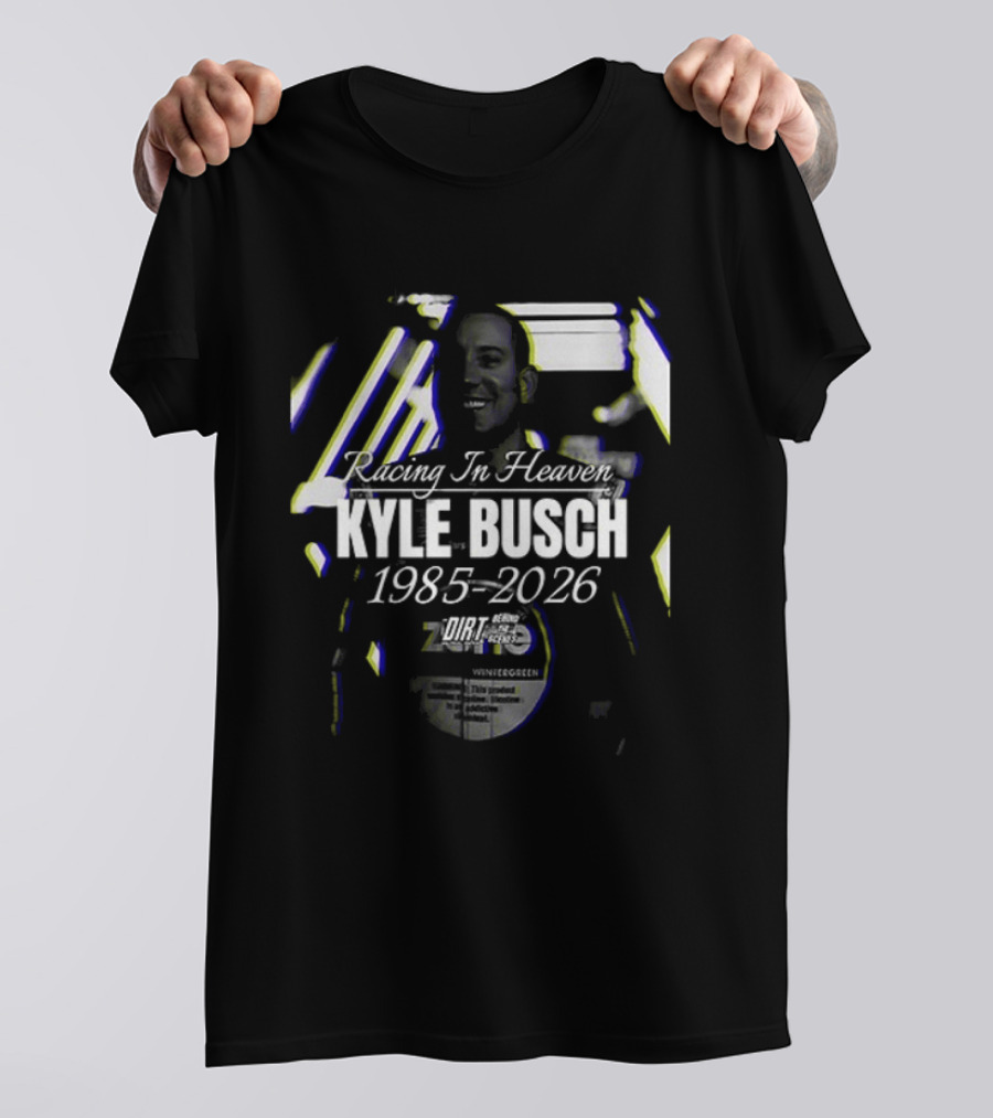 Racing In Heaven Kyle Busch NASCAR Cup Series 1985 2026 T-Shirt