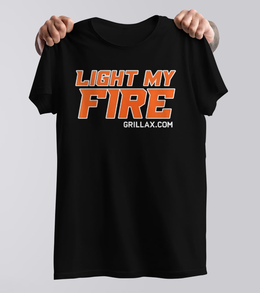 Light My Fire Grillax.com Cooking BBQ T-Shirt
