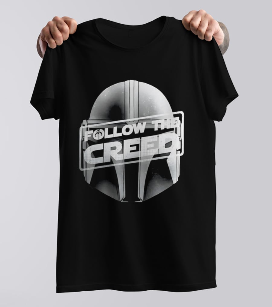 Mandalorian Helmet Follow The Creed Star Wars T-Shirt