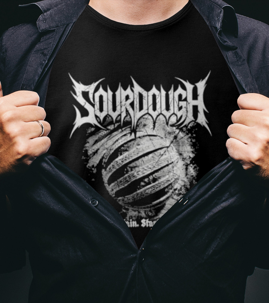 Sourdough Death Is Certain Starter Is Eternal T-Shirt