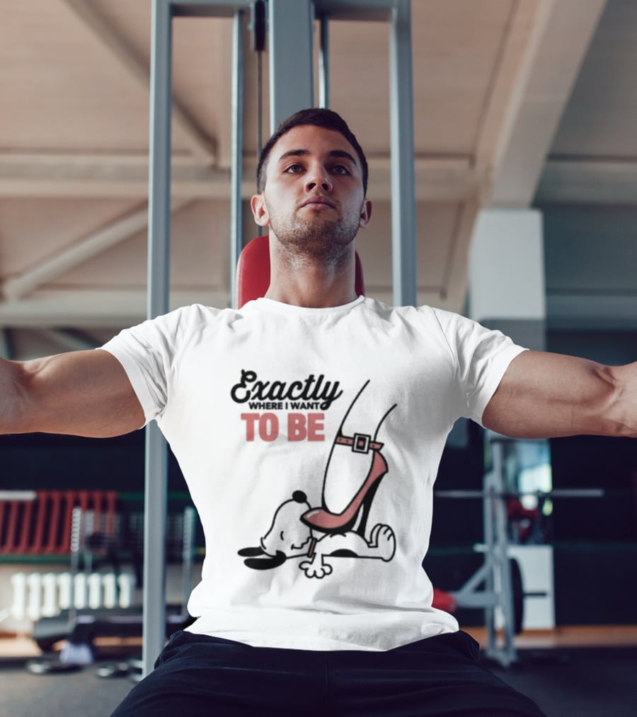 Cartoon Dog And Red Heel Exactly To Be Where I Want To Be T-Shirt