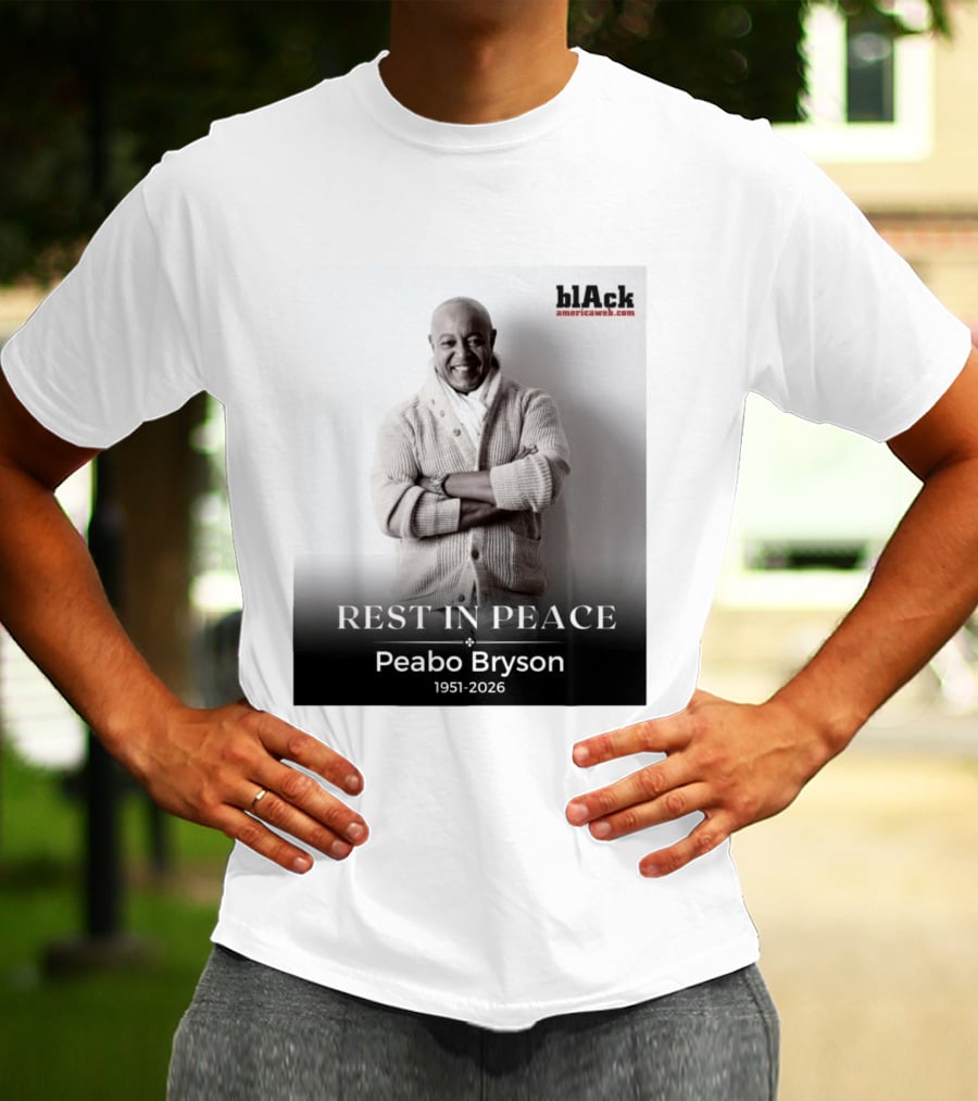 Rest In Peace Peabo Bryson 1951 2026 Singer Songwriter Beautiful Ballads T-Shirt