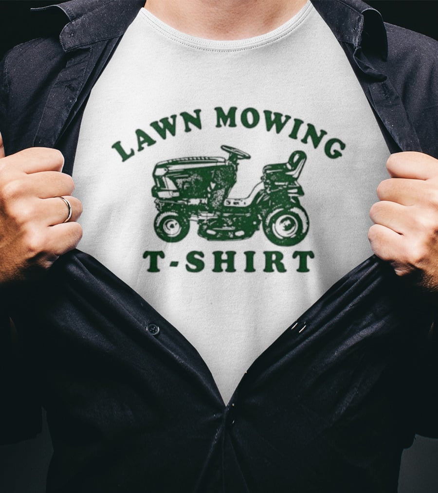 Lawn Mowing Ride On Garden Tractor T-Shirt