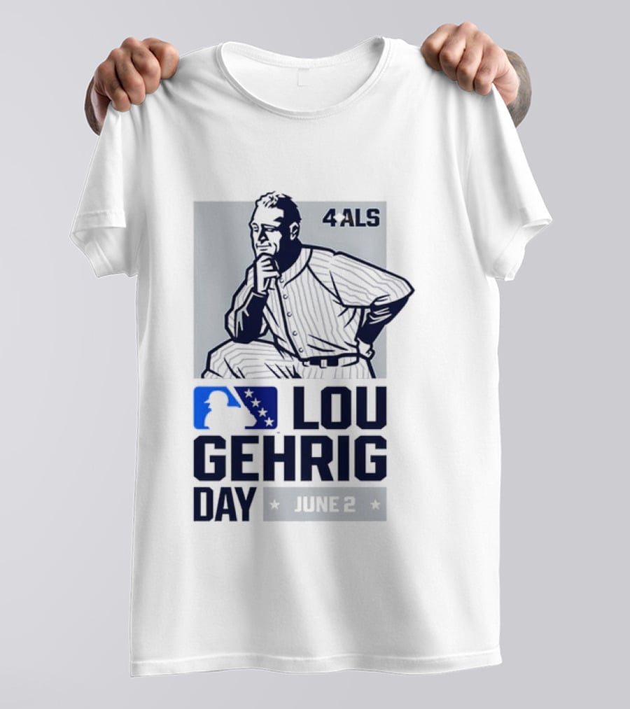 Lou Gehrig Day June 2 MLB 4 ALS Yankees T-Shirt
