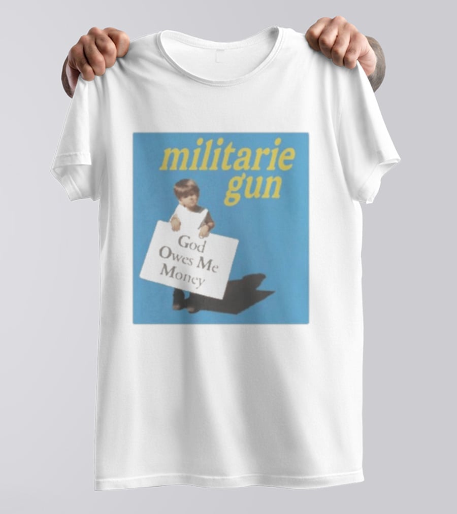 Militarie Gun God Owes Me Money Vintage Child Protest T-Shirt