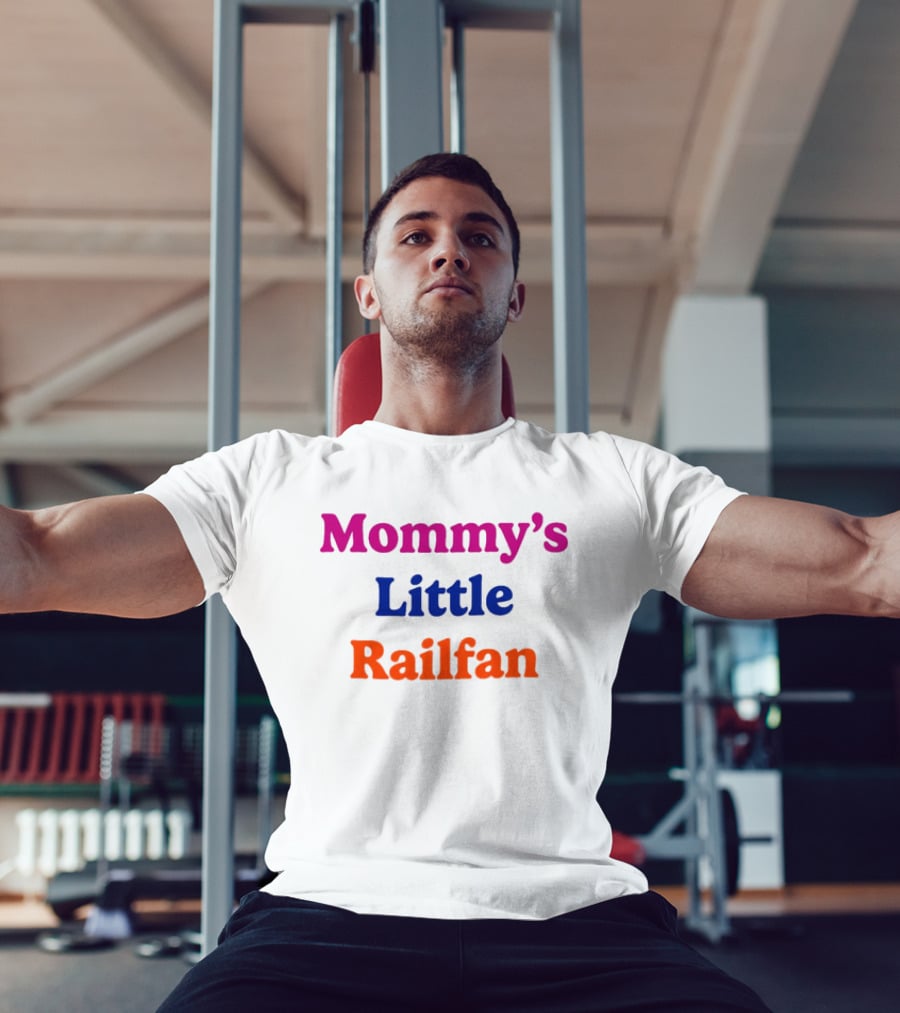Mommy's Little Railfan T-Shirt