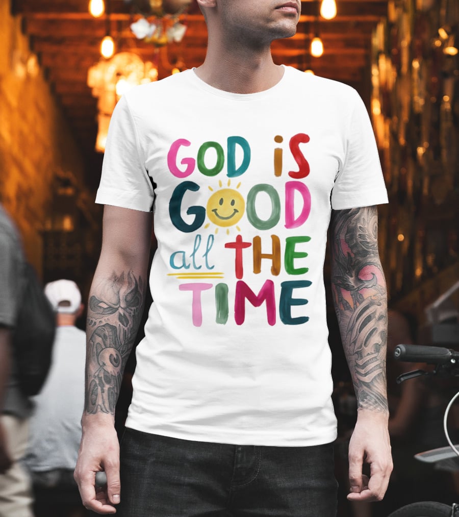 God Is Good All The Time Rainbow Smile Sunburst T-Shirt