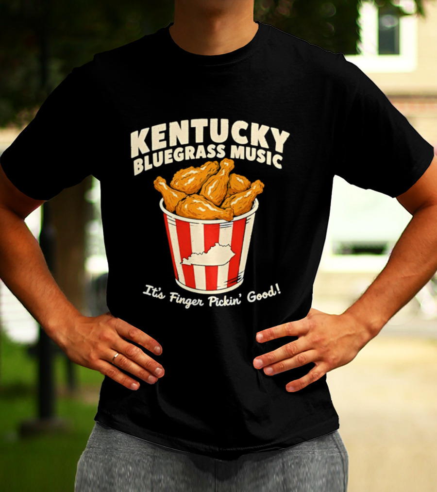 Kentucky Bluegrass Music It's Finger Pickin' Good Fried Chicken Bucket T-Shirt