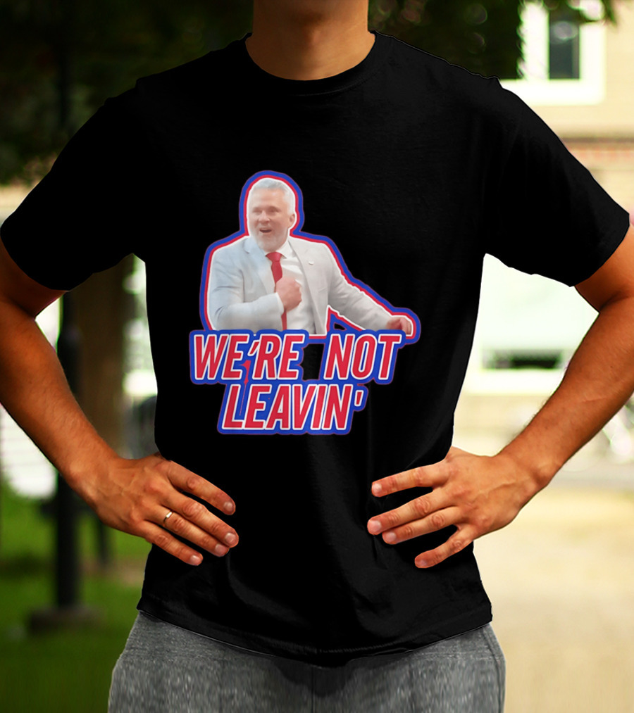 Martin St. Louis We're Not Leavin' Montreal Canadiens T-Shirt