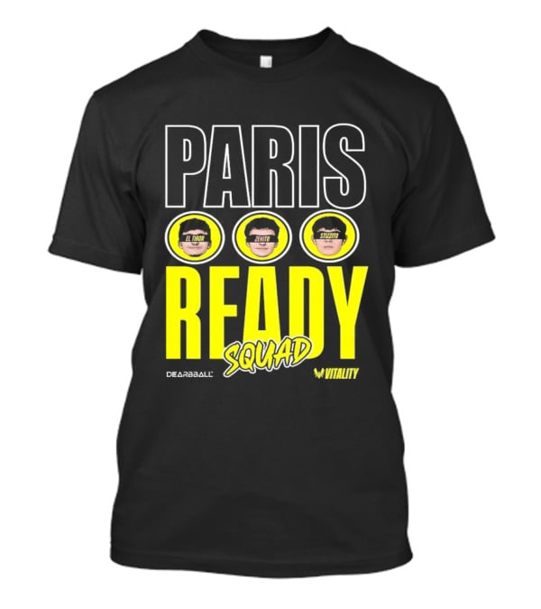 Paris Ready Squad Dearbball Vitality Text Faces T-Shirt