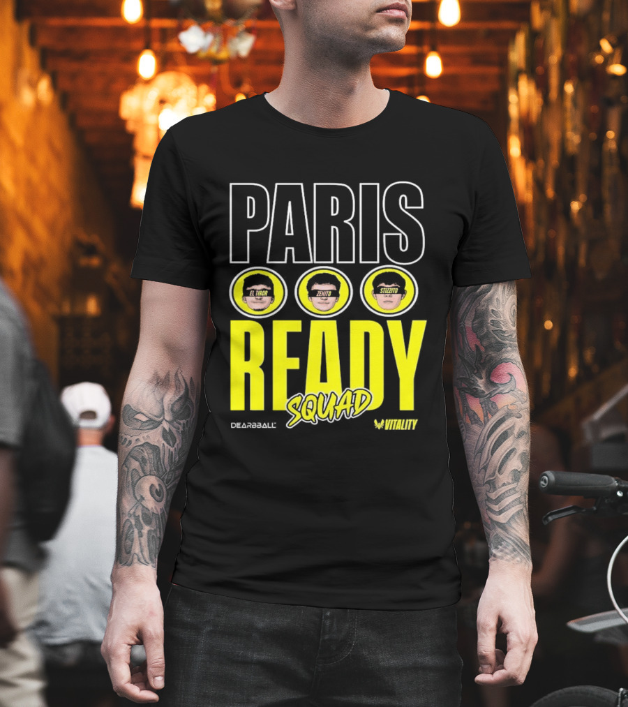Paris Ready Squad Dearbball Vitality Text Faces T-Shirt