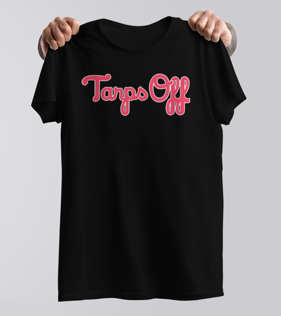 Philadelphia Phillies 2026 Tarps Off Philly T-Shirt