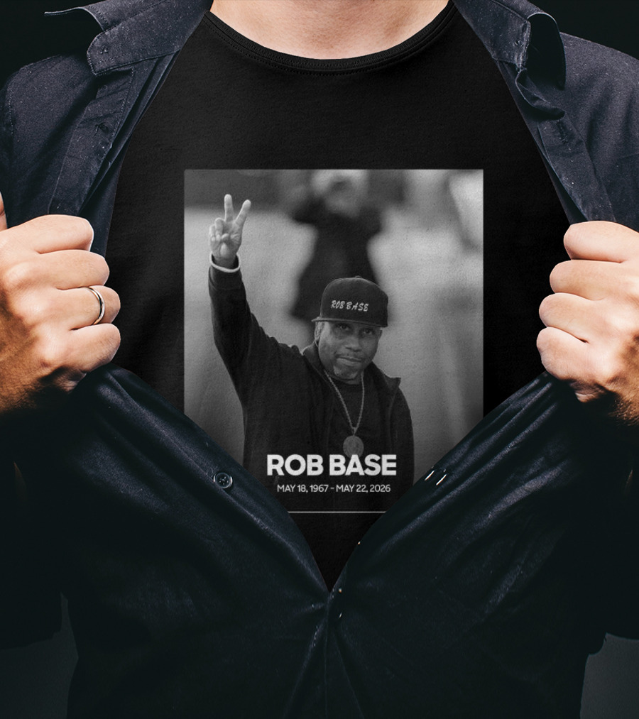 Rob Base May 18 1967 May 22 2026 T-Shirt