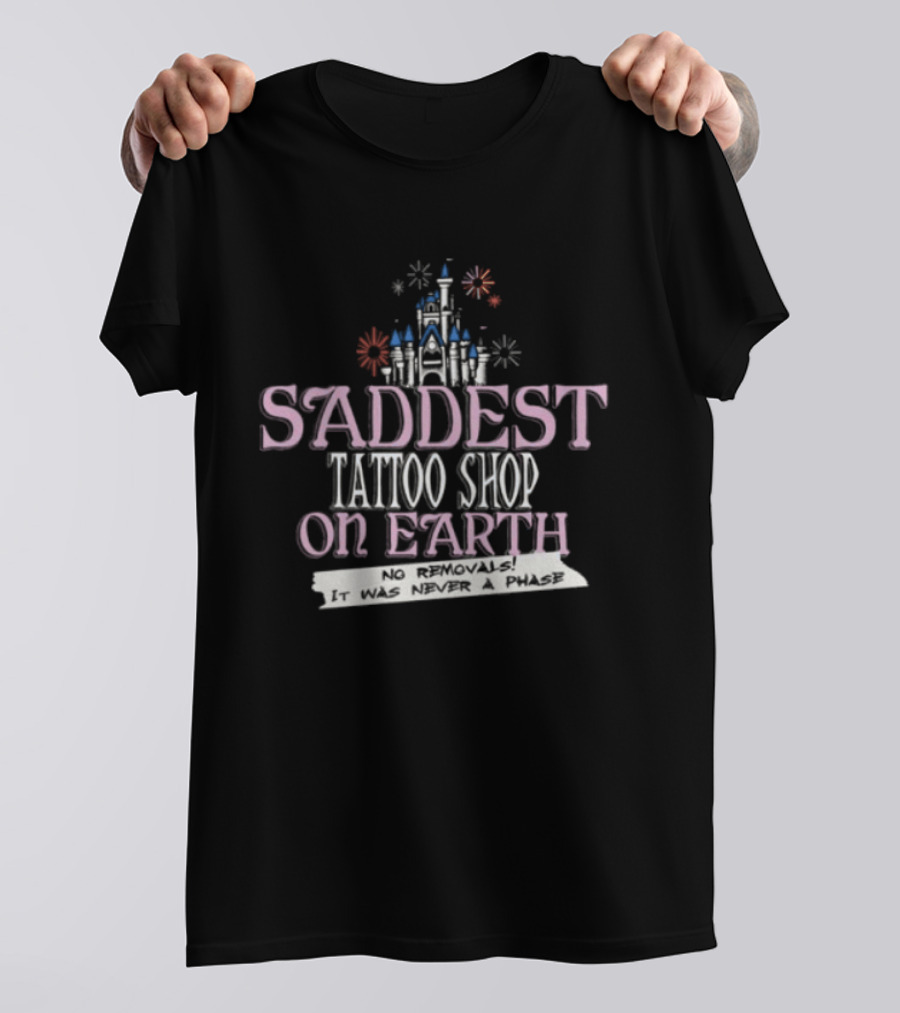 Saddest Tattoo Shop On Earth Castle Fireworks Nostalgia T-Shirt