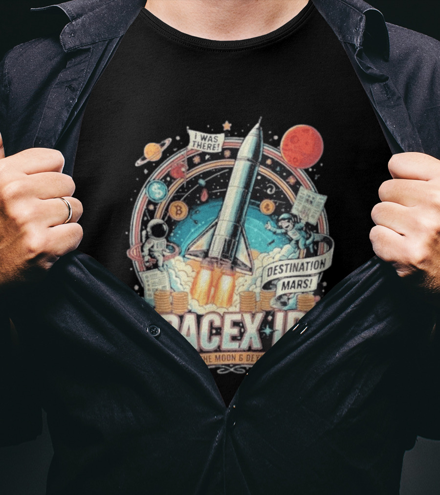 SpaceX IPO Rocket Launch To The Moon And Beyond Destination Mars Astronaut Adventure I Was There T-Shirt