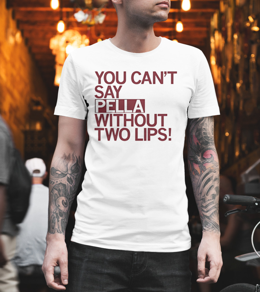 You Can't Say Pella Without Two Lips Knicks Jalen Brunson NBA T-Shirt