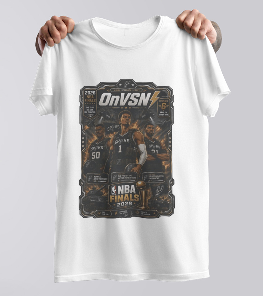 NBA Finals 2026 OnVSN Vision Strength Legacy San Antonio Spurs David Robinson Victor Wembanyama Tim Duncan T-Shirt