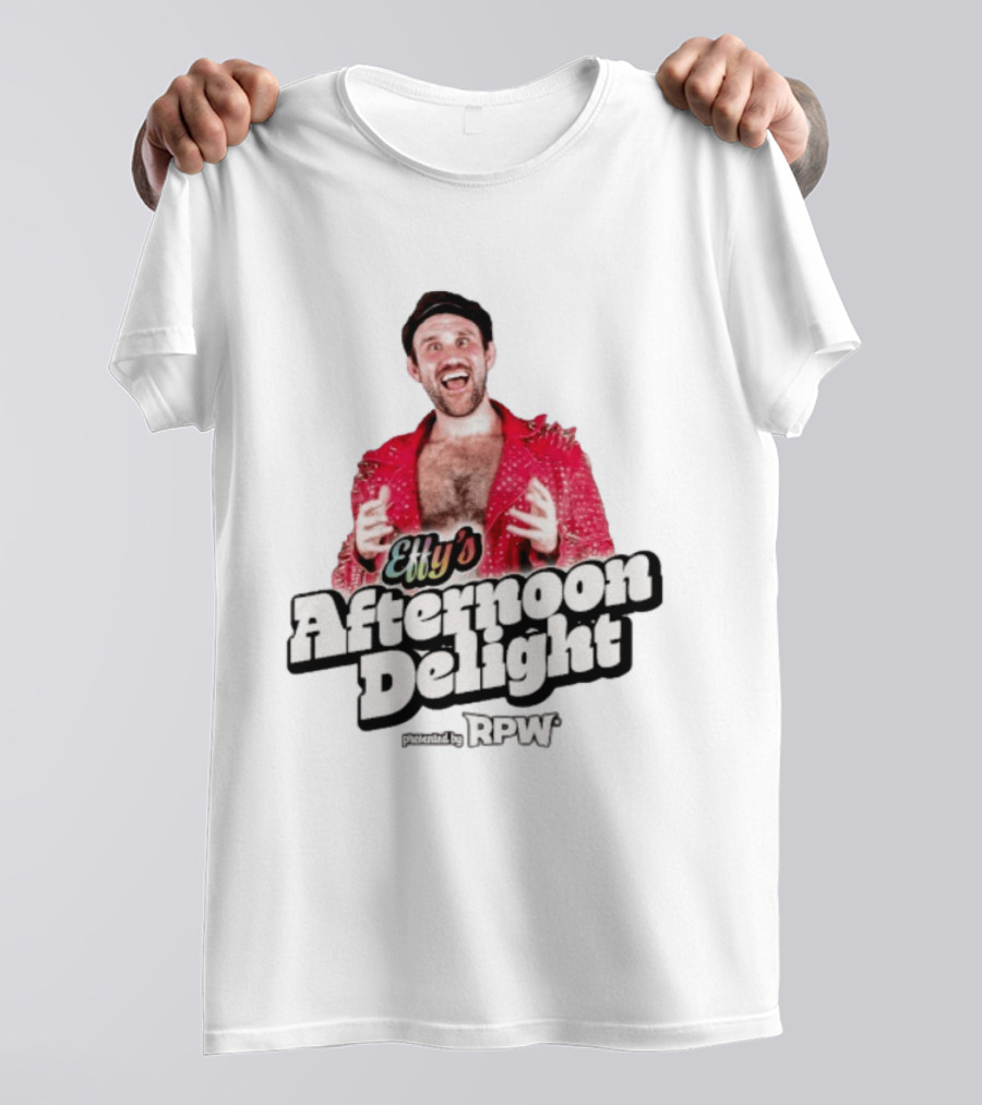 Effy's Afternoon Delight Presented By RPW Razor Pro Wrestling T-Shirt
