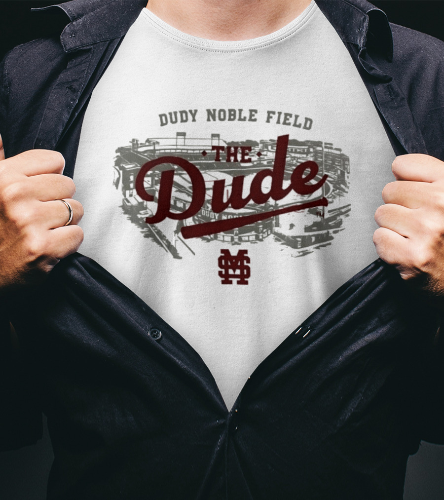 Mississippi State Bulldogs The Dude Dudy Noble Field MS T-Shirt