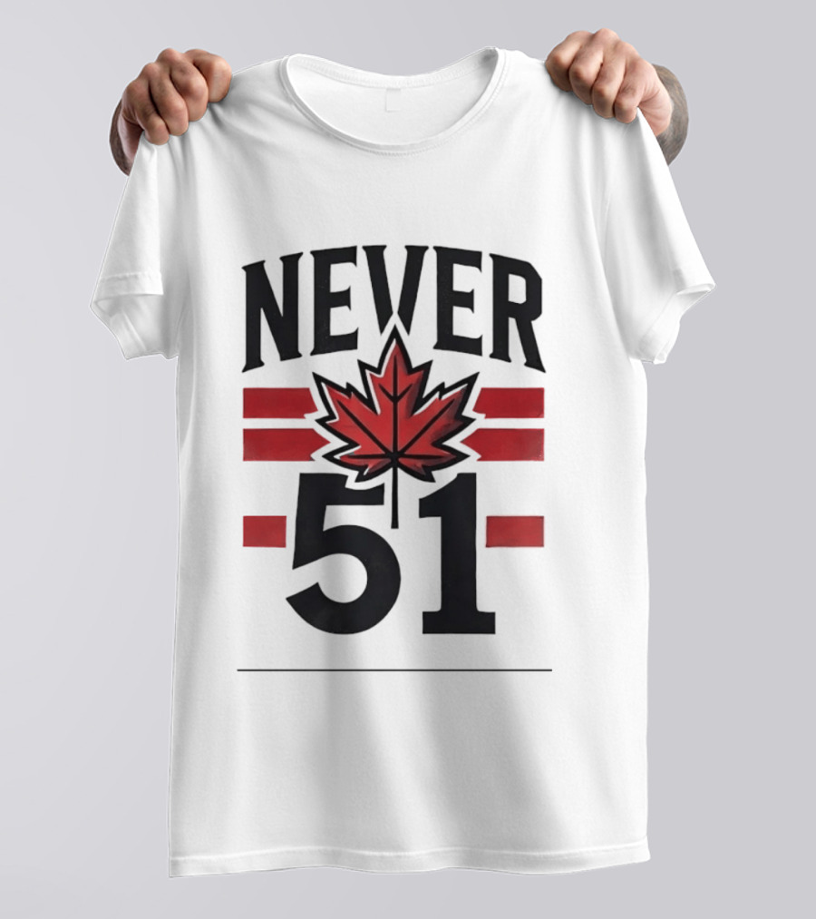 Never 51 Canada Flag Maple Leaf T-Shirt