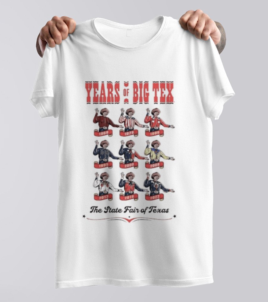 Years Of Big Tex The State Fair Of Texas T-Shirt