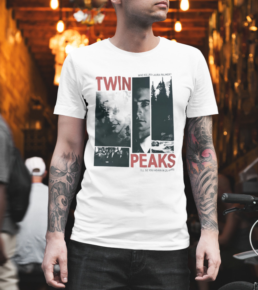 Twin Peaks Laura Palmer Dale Cooper Who Killed Laura Palmer I'll See You Again T-Shirt