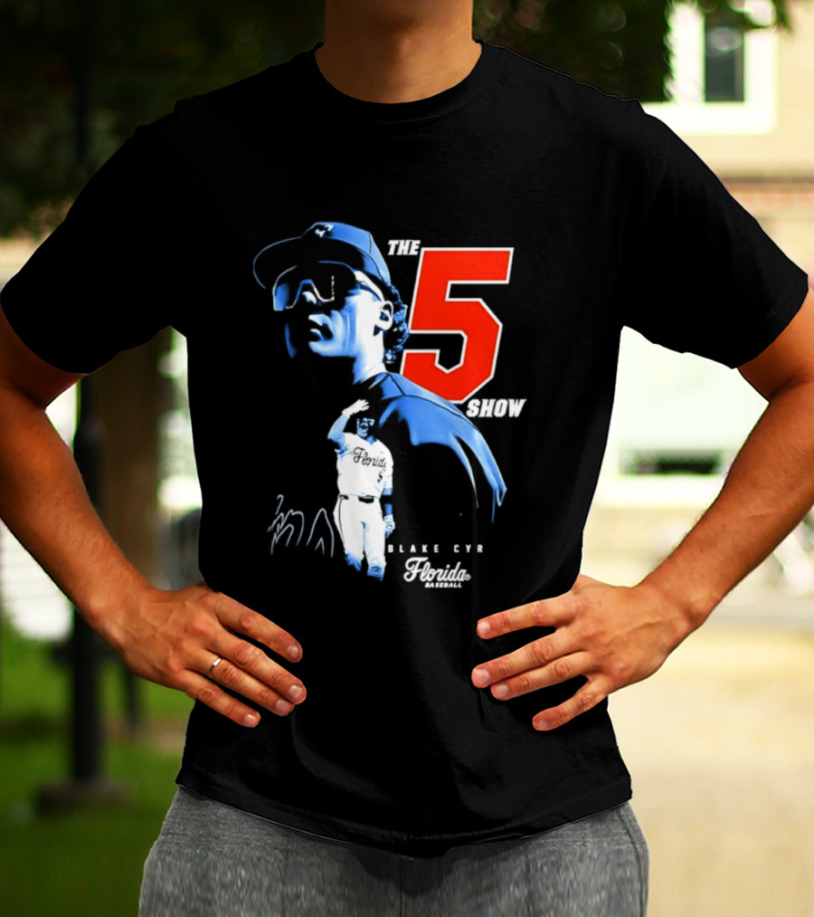 Blake Cyr The 5 Show Florida Baseball T-Shirt