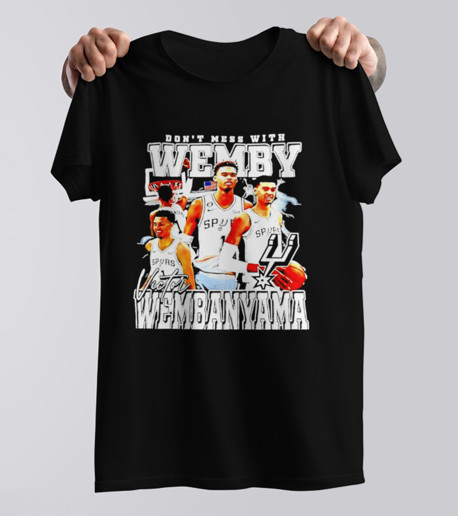Don't Mess With Wemby Victor Wembanyama San Antonio Spurs T-Shirt