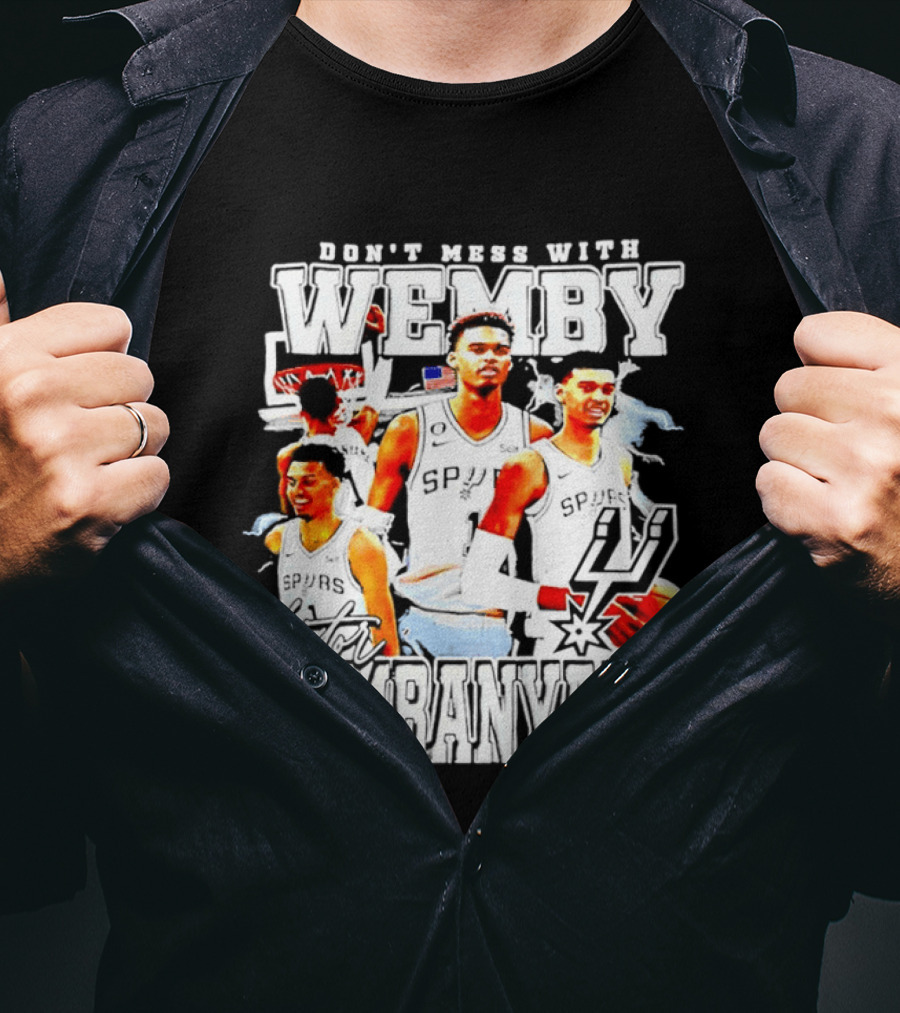 Don't Mess With Wemby Victor Wembanyama San Antonio Spurs T-Shirt