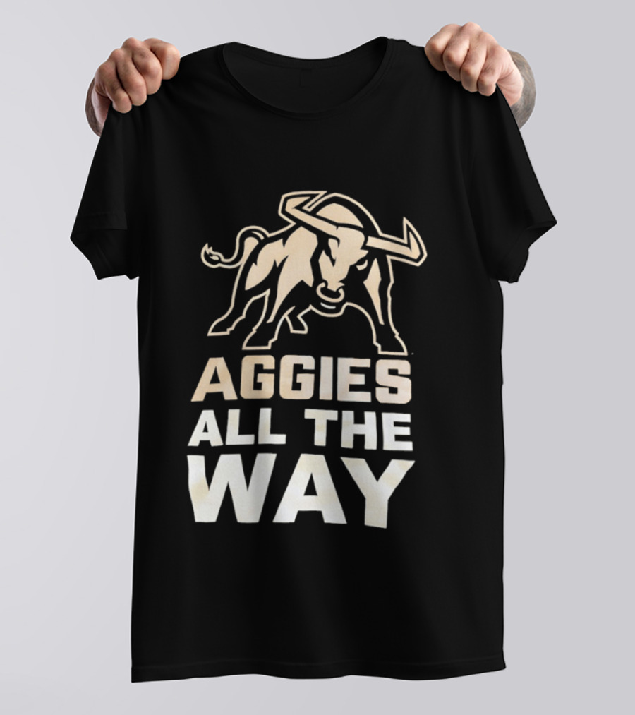 Aggies All The Way Bull Aggressive Spirit T-Shirt