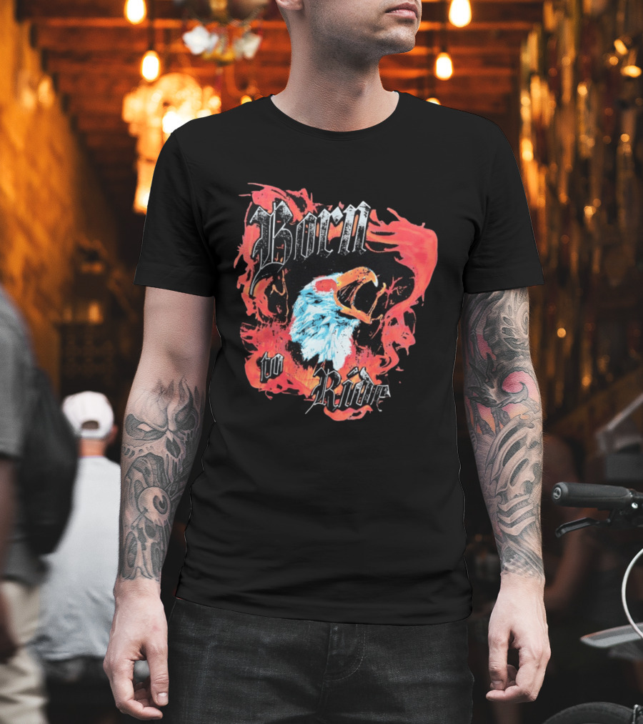 Born To Ride Fiery Bald Eagle Biker T-Shirt