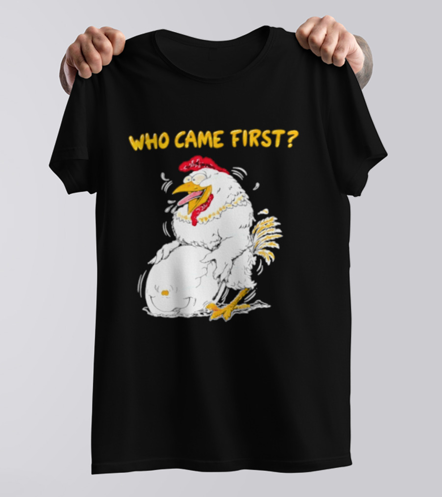 Who Came First Chicken And Egg Playful T-Shirt