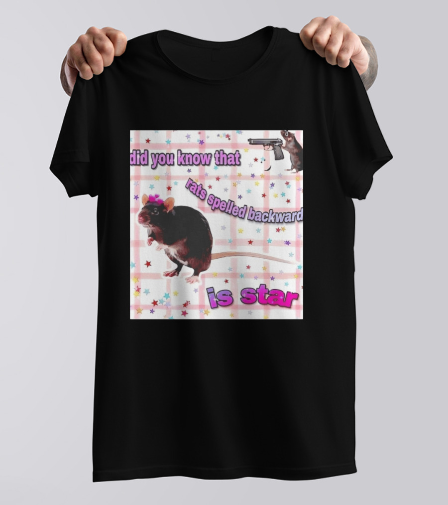 Did You Know That Rats Spelled Backward Is Star Rat With Gun And Stars T-Shirt