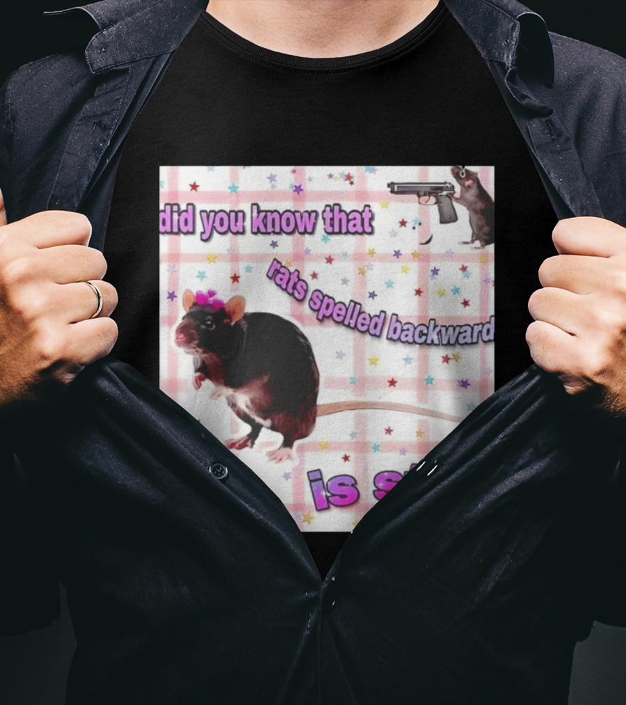 Did You Know That Rats Spelled Backward Is Star Rat With Gun And Stars T-Shirt