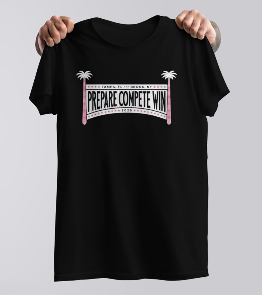 Prepare Compete Win 2026 Baseball Theme With Palm Trees And Stars T-Shirt