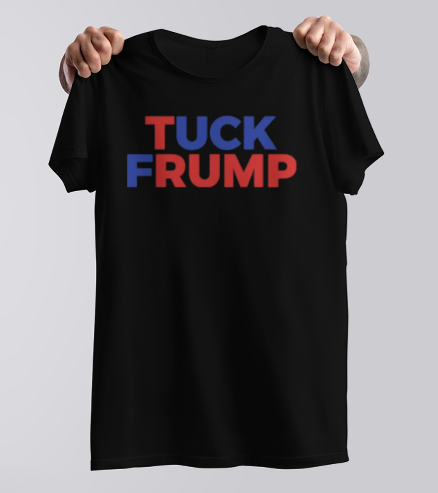 Tuck Frump Anti Trump Protest Red Blue T-Shirt