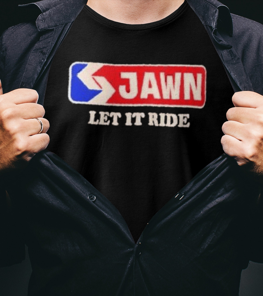 Jawn Let It Ride Philadelphia Transit T-Shirt