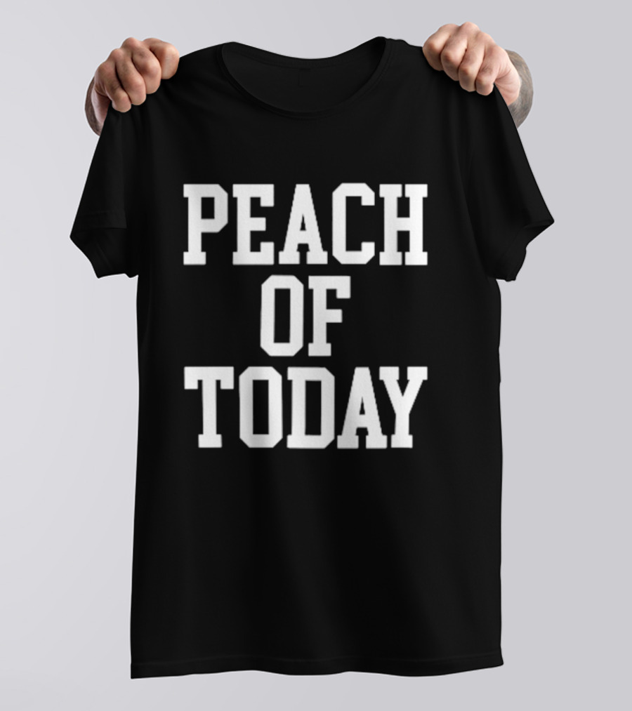 Peach Of Today T-Shirt