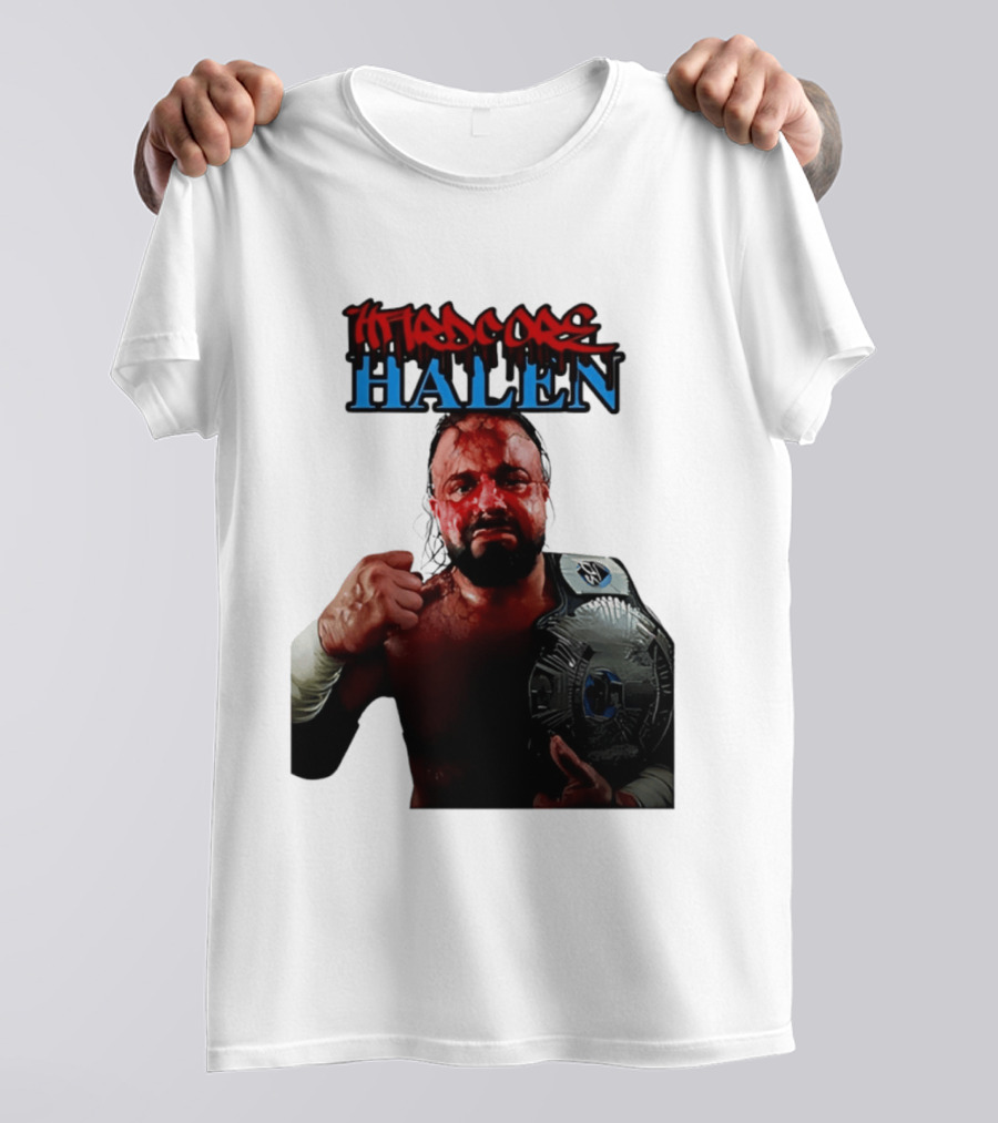 Hardcore Nick Halen Wrestling Champion With Belt T-Shirt
