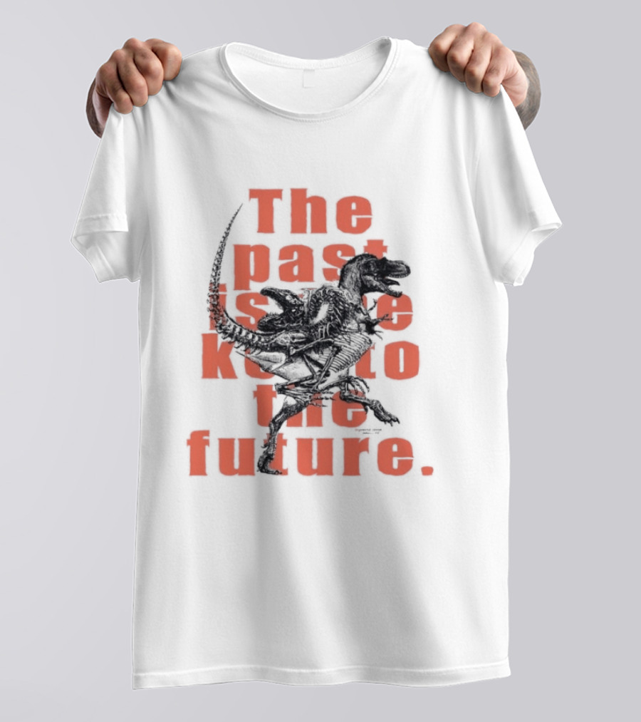 Gorgosaurus Ibratus Running Dinosaur The Past Is Key To The Future T-Shirt