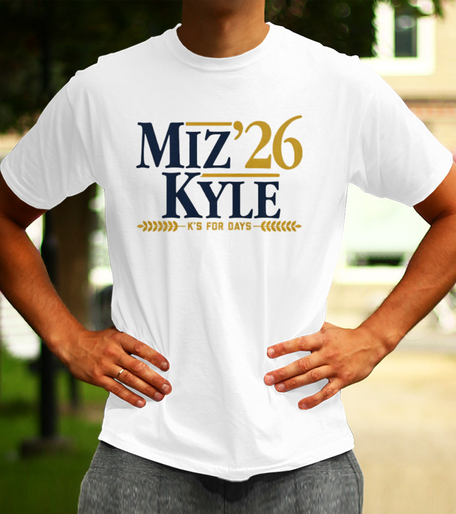 Miz Kyle '26 K's For Days T-Shirt