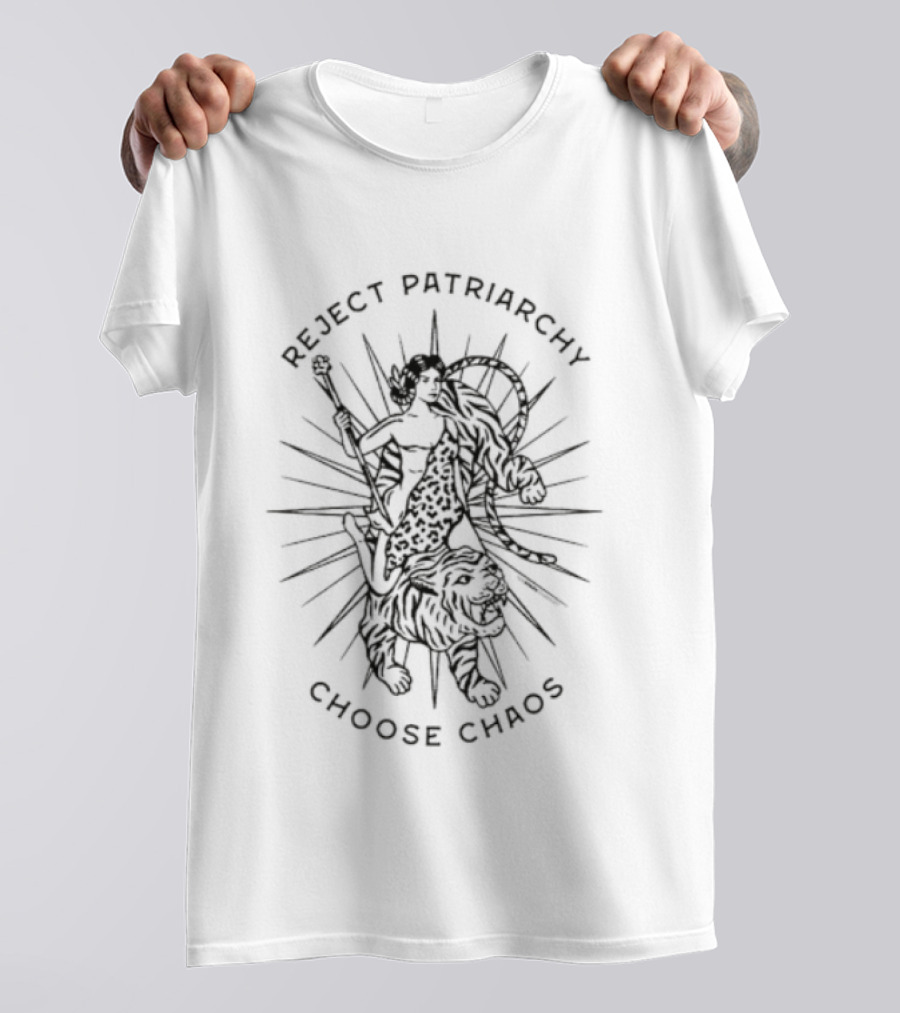 Reject Patriarchy Choose Chaos Feminist Empowerment Casual Wear T-Shirt