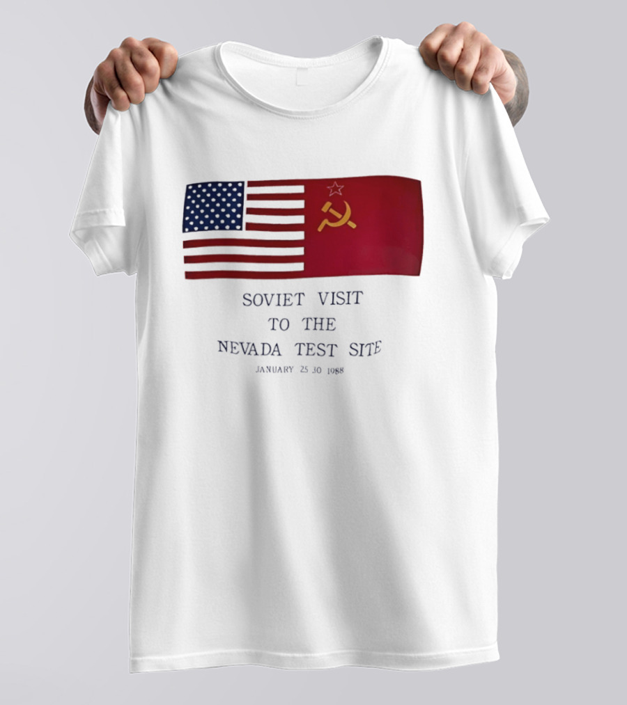 Soviet Visit To The Nevada Test Site January 28 1988 Flag T-Shirt