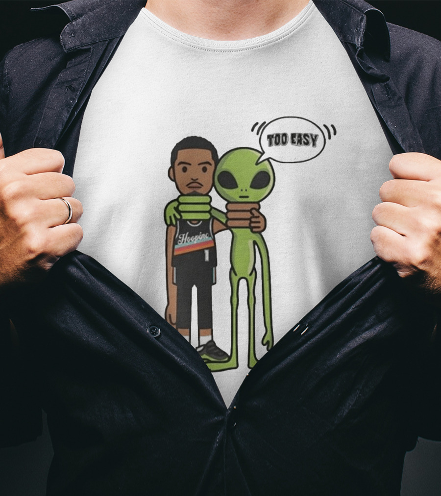 Too Easy Victor Wembanyama Hooping Alien San Antonio Spurs NBA Basketball T-Shirt